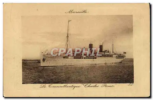 Cartes postales Bateau Paquebot Marseille Le Transatlantique Charles Roux