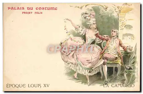 Cartes postales Illustrateur Palais du Costume Projet Felix Le Camargo Epoque Louis XV