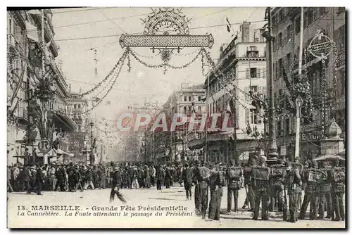 Ansichtskarte AK Marseille Grande fete presidentielle La Cannebiere La foule attendant le passage du President