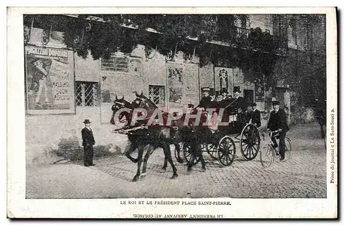 Cartes postales Le roi et le president Place Saint Pierre