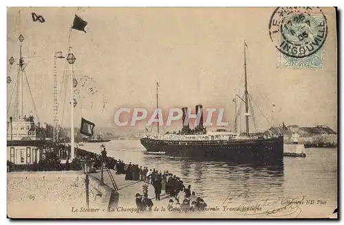 Cartes postales Le steamer La Champagne de la Compagnie Generale Transatlantique