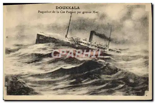 Cartes postales Doukkala Paquebot de la Cie Paquet par grosse mer