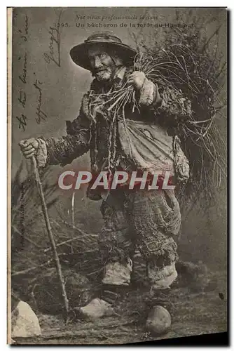 Cartes postales Folklore Un bucheron de la foret de Hualgoat TOP