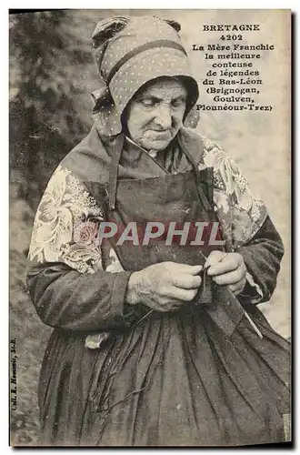 Cartes postales Folklore Bretagne La mere Franchic Conteuse de legendes du Bas Leon Brignogan Goulven Plouneour
