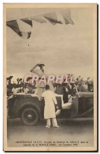 Ansichtskarte AK Brazzaville AEF Arrivee du General de Gaulle dans la capitale de la France Libre 24 octobre 1940