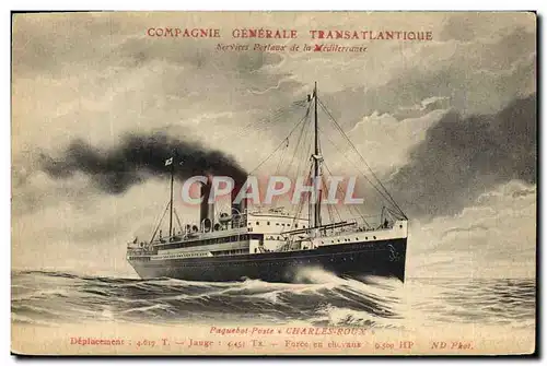 Ansichtskarte AK Bateau Paquebot Poste Compagnie Generale Transatlantique Charles Roux