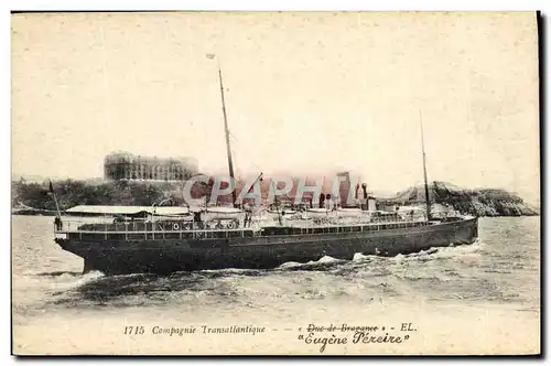 Ansichtskarte AK Bateau Paquebot Compagnie Transatlantique Eugene Pereire