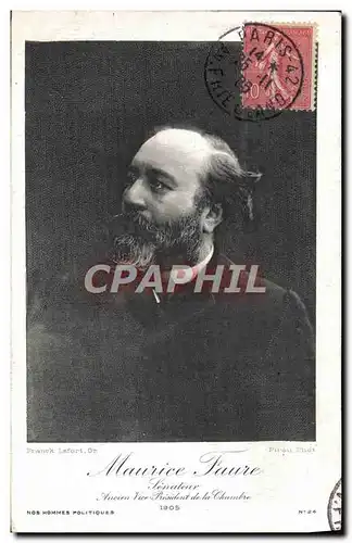 Cartes postales Maurice Faure Senateur Ancien Vice President de la Chambre 1905