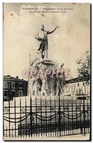 Cartes postales Carmaux Monument Jean Jaures Maitre Gabriel Pech