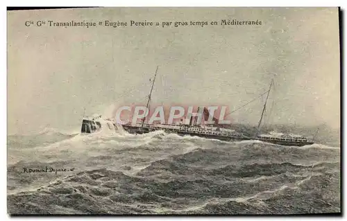 Cartes postales Bateau Paquebot Cie Gle Transatlantique Eugene Pereire par gros temps en Mediterrannee