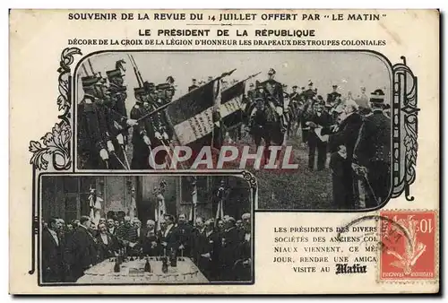 Cartes postales President de la Republique Revue du 14 juillet offert par le Matin