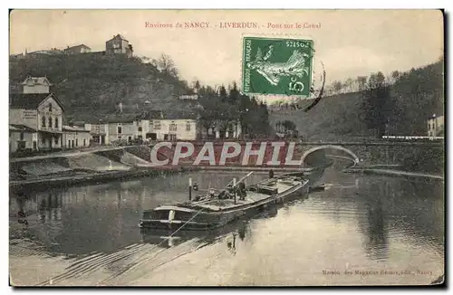 Cartes postales Environs de Nancy Liverdun Pont sur le canal Peniche Bateau