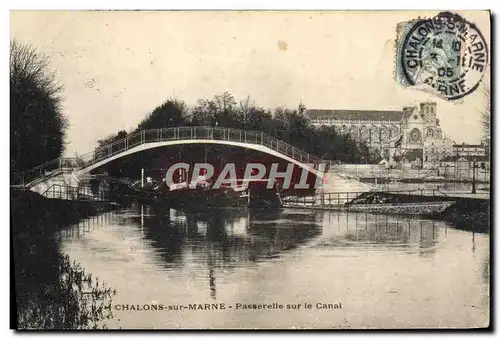 Ansichtskarte AK Chalons sur Marne Passerelle sur le canal Peniche Bateau