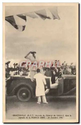 Ansichtskarte AK Brazzaville AEF Arrivee du General de Gaulle dans la capitale de la France Libre 24 octobre 1940