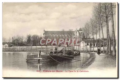 Ansichtskarte AK Bateau Peniche Chalons sur Marne Le canal et la cathedrale