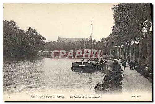 CPCartes postales Bateau Peniche Chalons sur Marne Le canal et la cathedrale