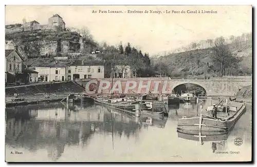Ansichtskarte AK Bateau Peniche Au pays lorrain Environs de Nancy Le pont du canal a Liverdun
