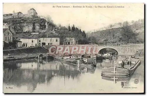 Cartes postales Bateau Peniche Au pays lorrain Environs de Nancy Le pont du canal a Liverdun