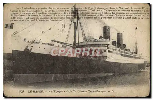 Cartes postales Bateau Paquebot Le Havre L&#39Espagne de la Cie Generale Transatlantique