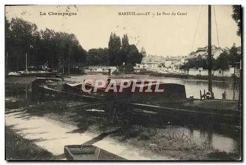 Ansichtskarte AK Bateau Peniche Mareuil sur Ay Le pont du canal