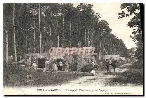 Cartes postales Foret Folklore Foret d&#39Amboise Village de bucherons Les Loges TOP