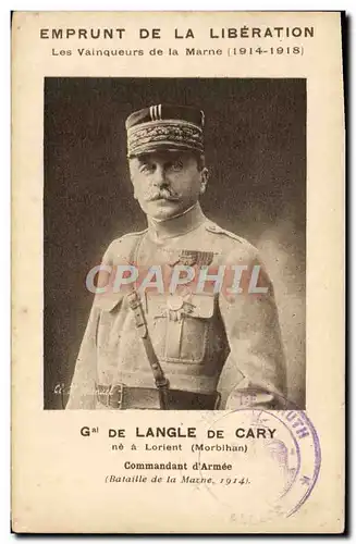 Cartes postales Militaria Emprunt de la Liberation Vainqueurs de la Marne Gal de Langle de Cary