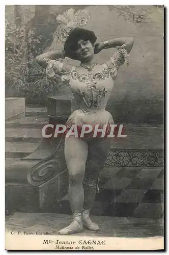 Ansichtskarte AK Fantaisie Danse Femme Mlle Jeanne Cagnac Maitresse de ballet