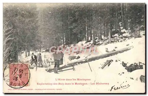 Cartes postales Folklore L&#39hiver dans les montagnes Exploitation des bois dans la montagne Les bucherons