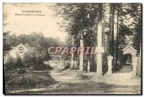 Cartes postales Foret La Chapelotte Maison forestiere et chapelle