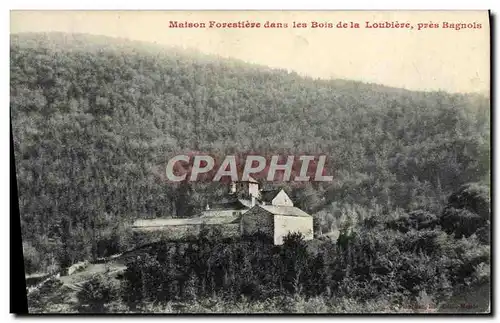 Cartes postales Foret Maison forestiere dans les bois de la Loubiere pres Bagnols