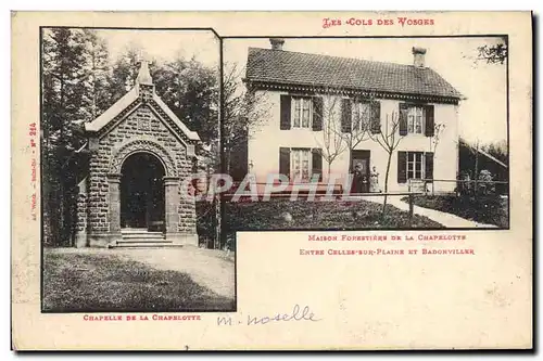 Cartes postales Foret Cols des Vosges Maison forestiere de la Chapelotte entre Celles sur Plaine et Badonviller