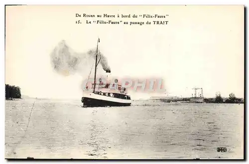 Cartes postales Bateau De Rouen au Havre a bord du Felix Faure au passage du Trait