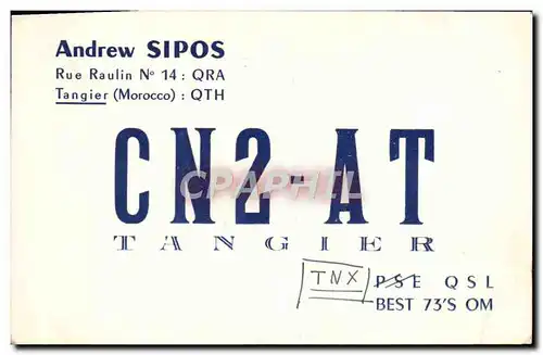 Cartes postales Telegraphie Andrew Sipos Rue Raulin Tangier Maroc CN2 - AT Tangier
