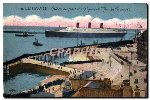 Cartes postales Bateau Paquebot Ile de France Le Havre Entree au port