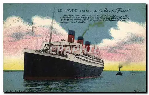 Cartes postales Bateau Paquebot Ile de France Le Havre