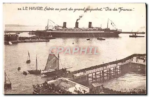 Cartes postales Bateau Paquebot Ile de France le Havre Entree au port