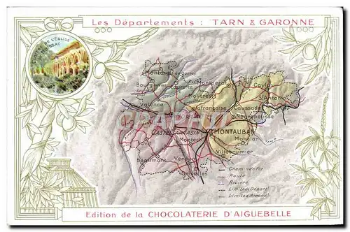Cartes postales Carte geographique Chocolaterie d&#39Aiguebelle Tarn et Garonne Eglise de Moissac