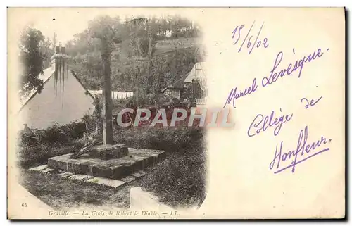 Cartes postales Graville la croix de Robert le diable