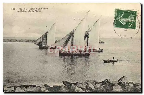 Cartes postales Bateau Cette Station balneaire Le retour de la peche