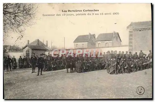 Cartes postales Militaria Les dernieres cartouches Souvenir des 13 jours periode du 3 au 15 avril 1905