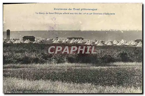 Cartes postales Militaria Environs de Toul Le camp de Bois l&#39Eveque affecte aux tirs des 11eme et 39eme d&#39