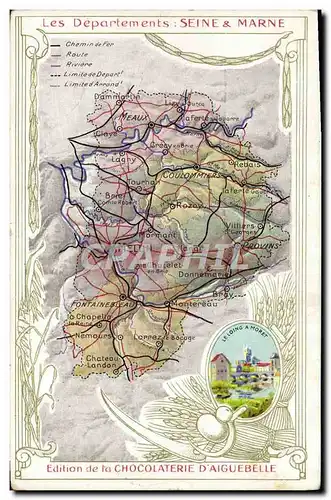 Cartes postales Carte geographique Chocolaterie d&#39Aiguebelle Seine & Marne Le Loing a Moret