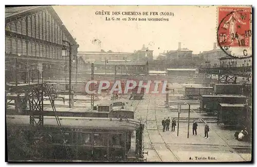 Cartes postales Greve des chemins de fer Nord la gare du Nord sans locomotives Train