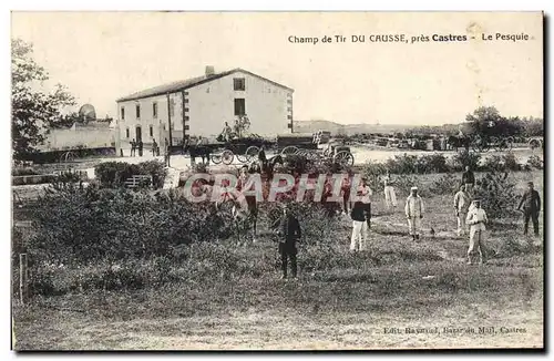 Cartes postales Militaria Champ de tir du Causse pres Castres La Pesquie