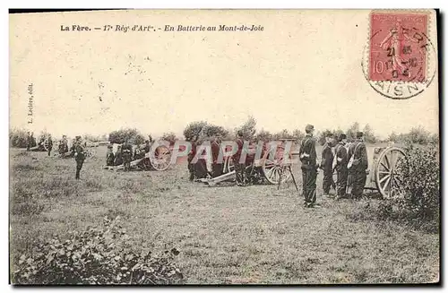 Cartes postales Militaria 17eme regiment d&#39artillerie En batterie au Mont de Joie La fere