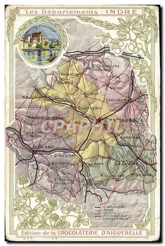 Cartes postales Cartes Geographiques Chocolaterie d&#39Aiguebelle Indre Argenton et la Creuse