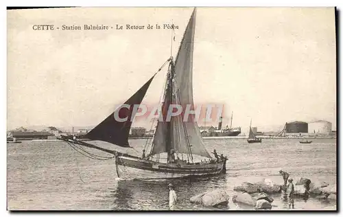 Cartes postales Bateau Cette Station balneaire Le retour de la peche