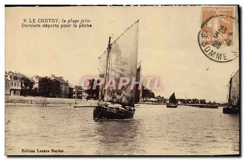 Cartes postales Bateau Le Crotoy Derniers departs pour la peche