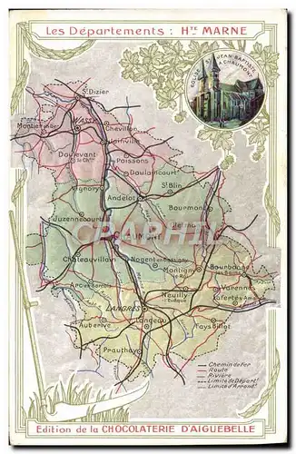 Cartes postales Carte Geographique Chocolaterie d&#39Aiguebelle Departement Haute Marne Chaumont