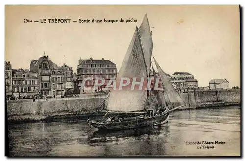 Ansichtskarte AK Bateau Le Treport Sortie d&#39une barque de peche